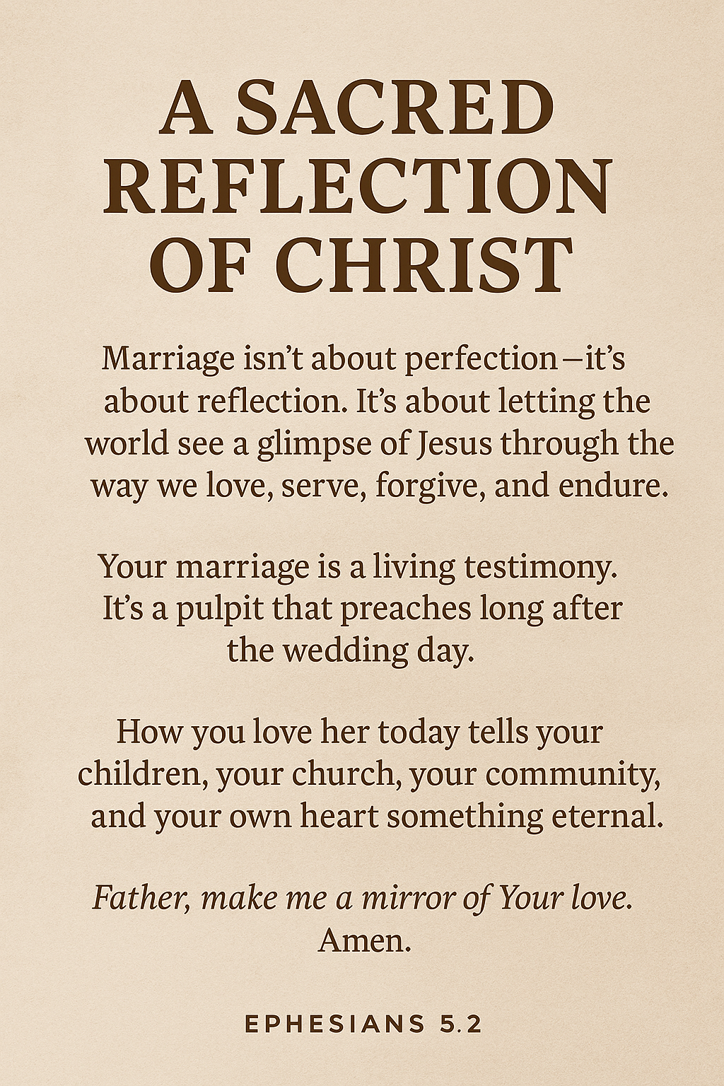 Typography design reading 'A Sacred Reflection of Christ,' symbolizing a Christian marriage built on faith, grace, and unconditional love.